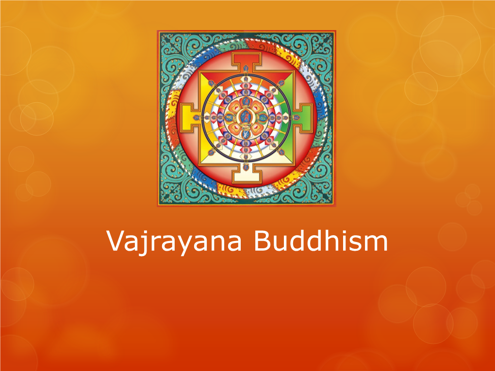 Vajrayana Buddhism Origins & History