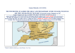 THE WINCHESTER of ALFRED the GREAT and the HAITHABU of HIS VOYAGER, WULFSTAN: ARE THEY SEPARATED by 700 YEARS? [Corrected Version