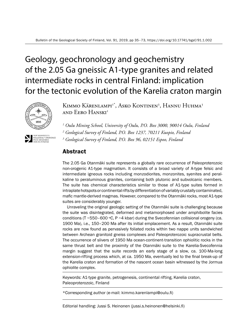 Geology, Geochronology and Geochemistry of the 2.05 Ga