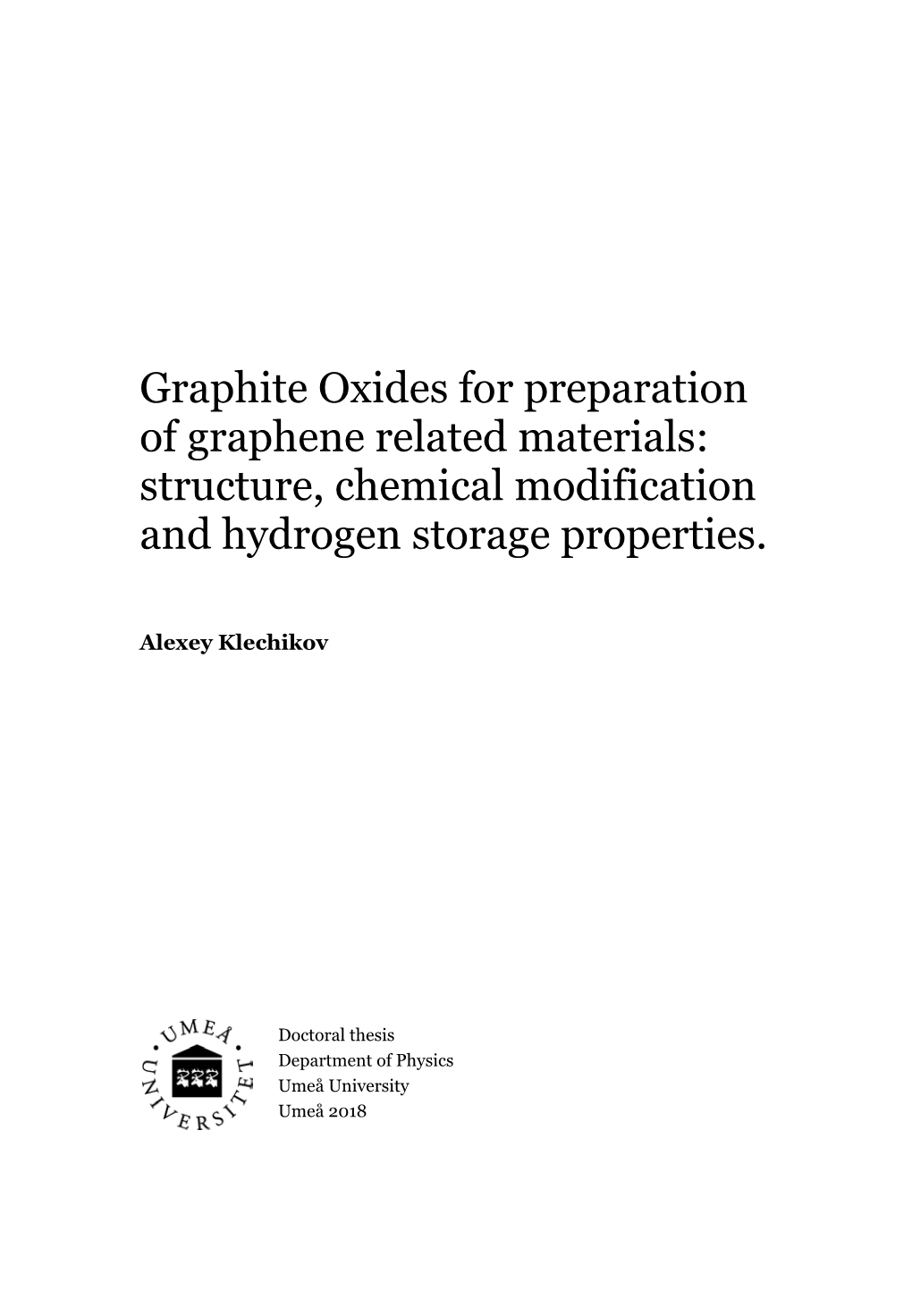 Graphite Oxides for Preparation of Graphene Related Materials: Structure, Chemical Modification and Hydrogen Storage Properties