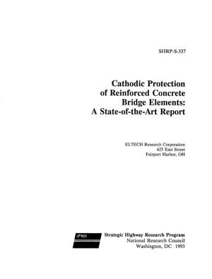 Cathodic Protection of Reinforced Concrete Bridge Elements: a State-Of-The-Art Report