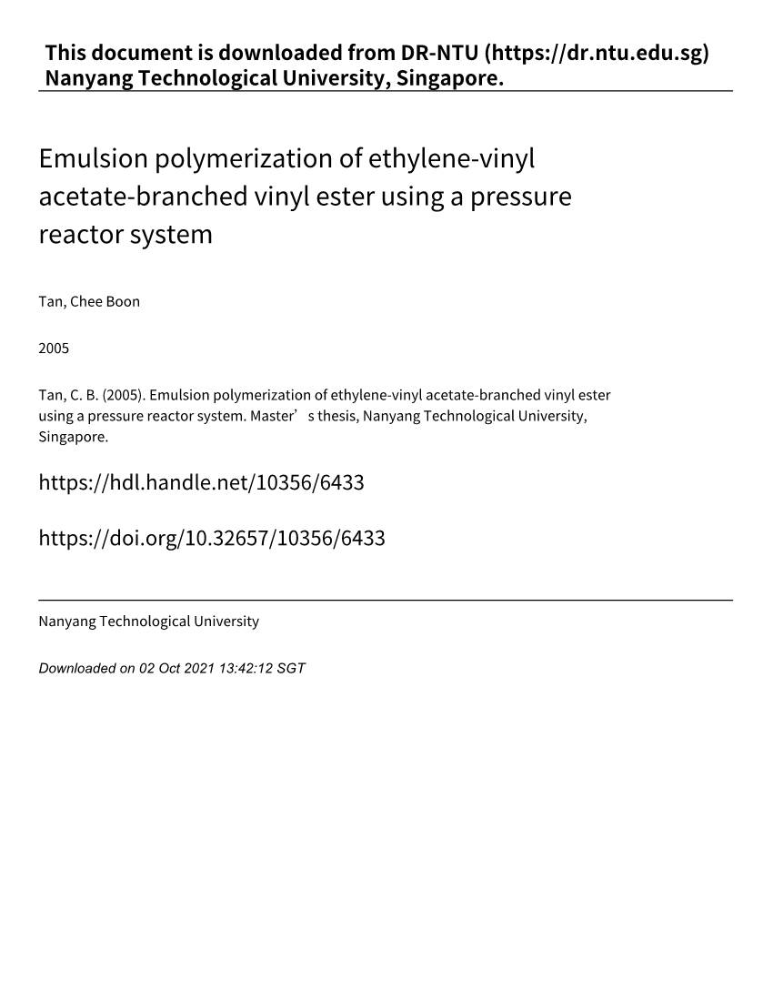 Emulsion Polymerization of Ethylene‑Vinyl Acetate‑Branched Vinyl Ester Using a Pressure Reactor System