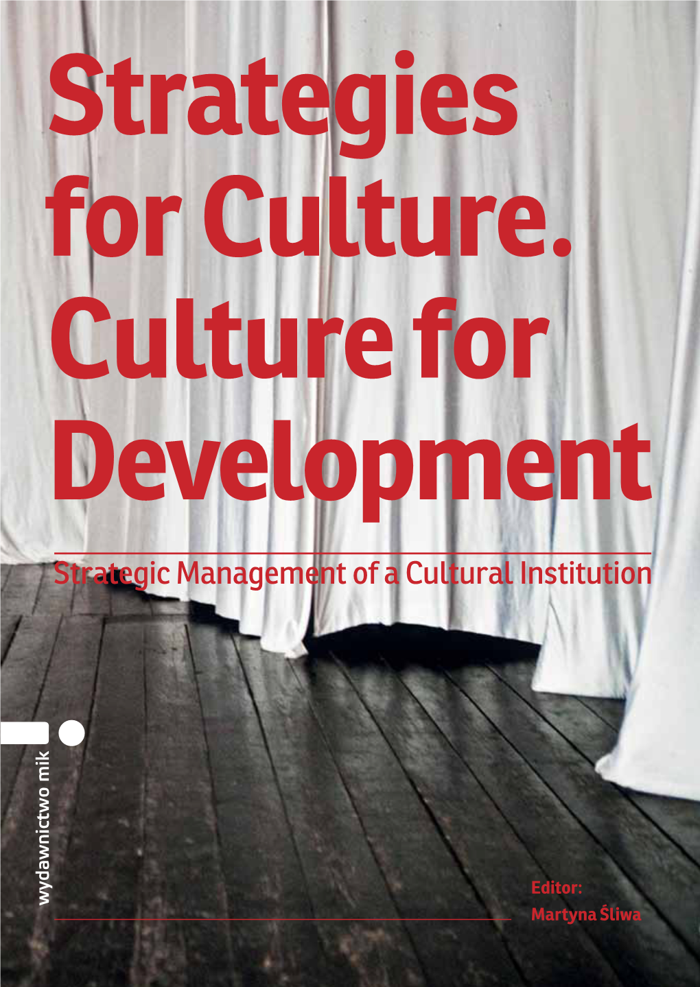 Strategic Management of a Cultural Institution