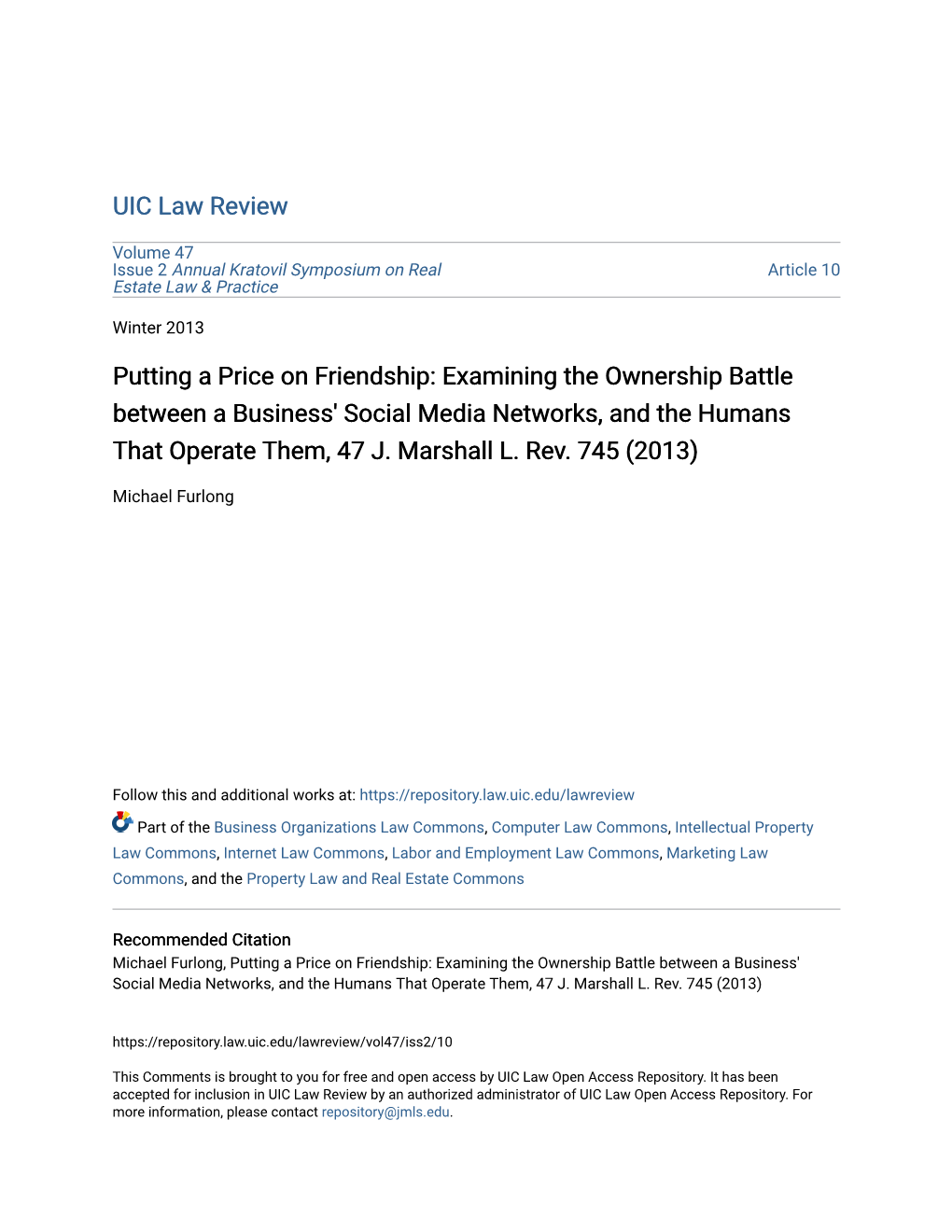 Examining the Ownership Battle Between a Business' Social Media Networks, and the Humans That Operate Them, 47 J