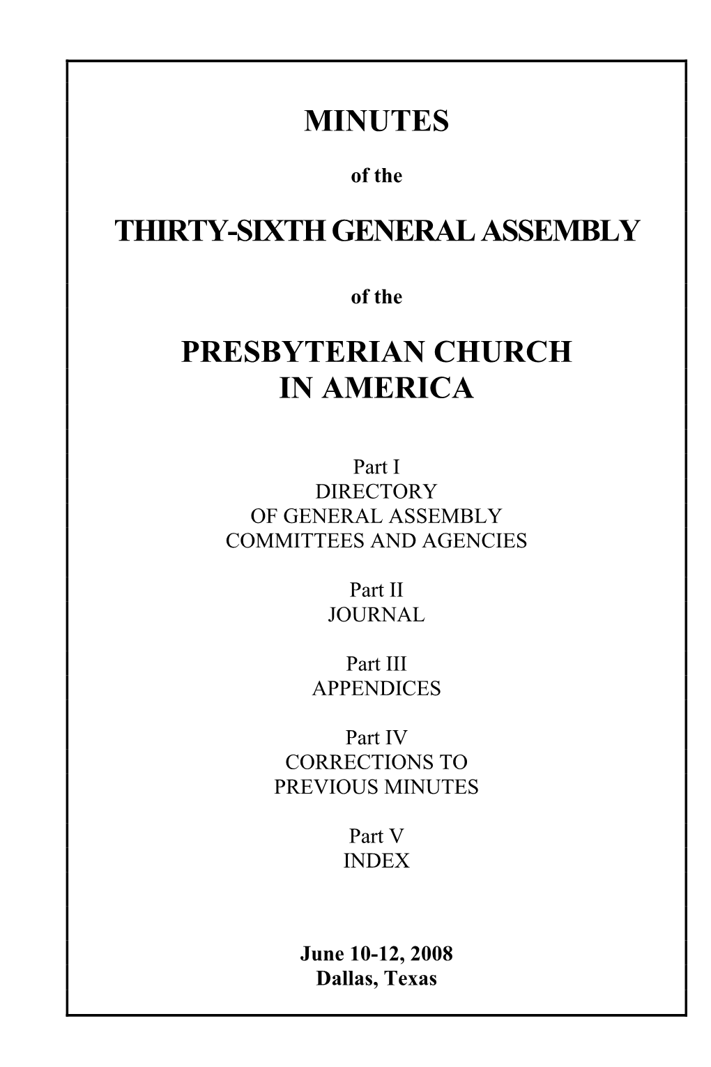 Minutes Thirty-Sixth General Assembly Presbyterian