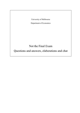 Not the Final Exam Questions and Answers, Elaborations and Chat