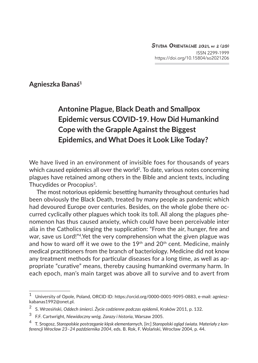 Antonine Plague, Black Death and Smallpox Epidemic Versus COVID-19