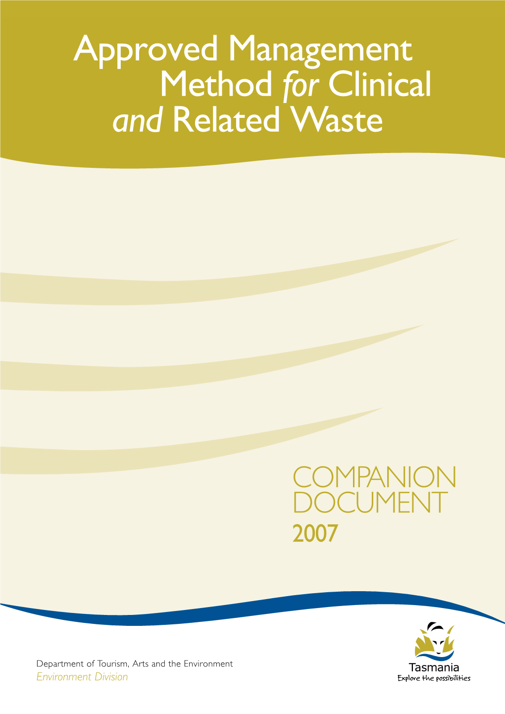 Approved Management Method for Clinical and Related Waste