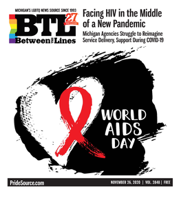 Facing HIV in the Middle of a New Pandemic Michigan Agencies Struggle to Reimagine Service Delivery, Support During COVID-19