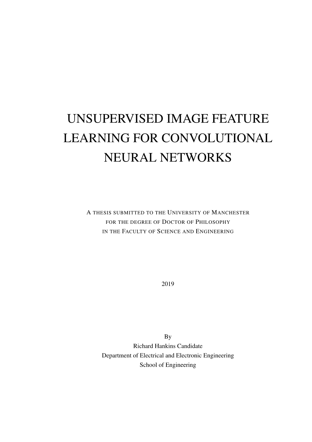 Unsupervised Image Feature Learning for Convolutional Neural Networks