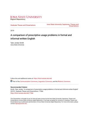 A Comparison of Prescriptive Usage Problems in Formal and Informal Written English