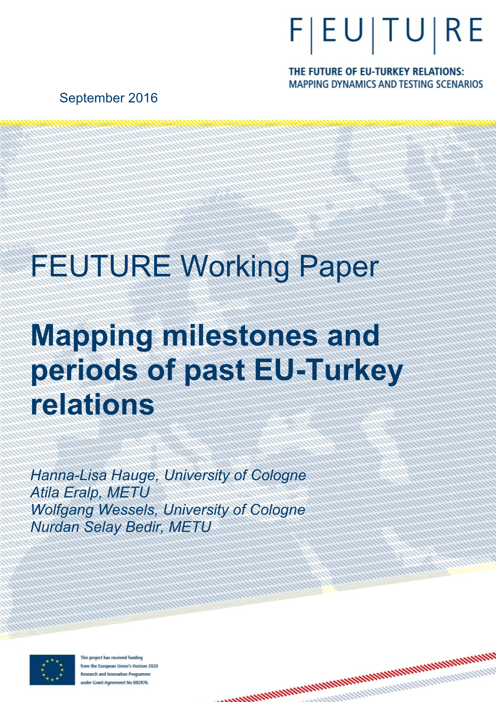 Mapping Periods and Milestones of Past EU-Turkey Relations