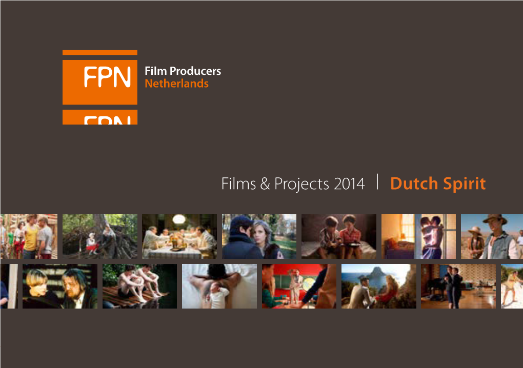 Company | Flinck Film Films & Projects 2014 | Dutch Spirit