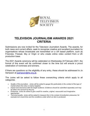 Television Journalism Awards 2021 Criteria