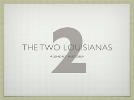 The Cultural Foundations of Louisiana