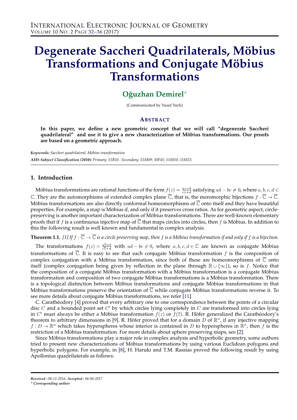 Degenerate Saccheri Quadrilaterals, Möbius Transformations and Conjugate Möbius Transformations