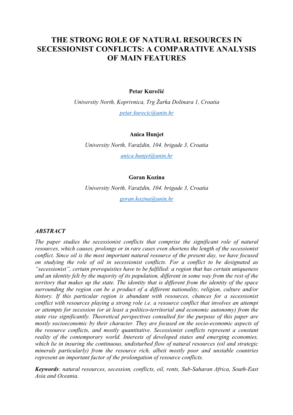 The Strong Role of Natural Resources in Secessionist Conflicts: a Comparative Analysis of Main Features