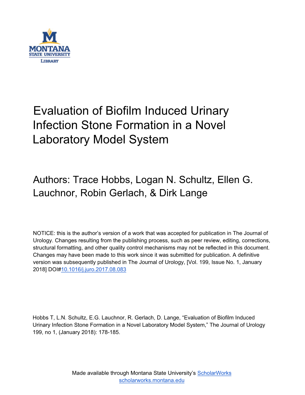 Evaluation of Biofilm Induced Urinary Infection Stone Formation in a Novel Laboratory Model System