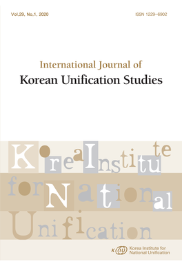 International Journal of Korean Unification Studies Guideline for Manuscript Submission Registered with the National Research Founda- • Article: K