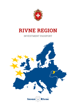 RIVNE REGION INVESTMENT PASSPORT Rivne Region State Administration 1, Maydan Prosvity, St