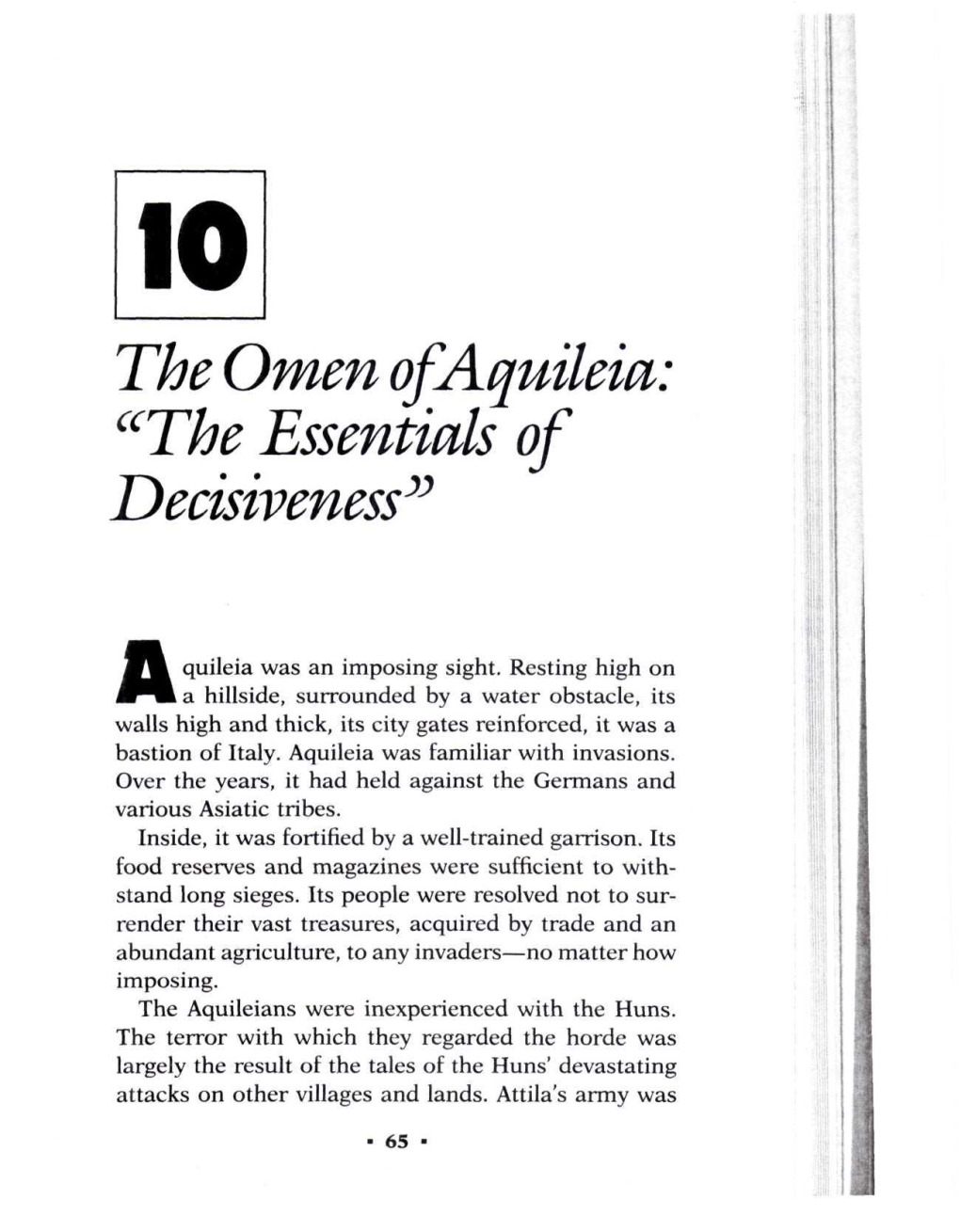 The Omen of Aquileia. "The Essentials of Decisiveness"