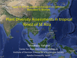 Plant Diversity Assessments in Tropical Forest of SE Asia