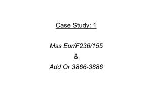 Case Study: 1 Mss Eur/F236/155 & Add Or 3866-3886