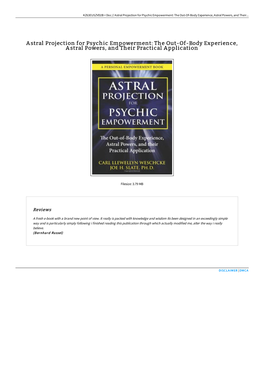 Download Doc \ Astral Projection for Psychic Empowerment: The