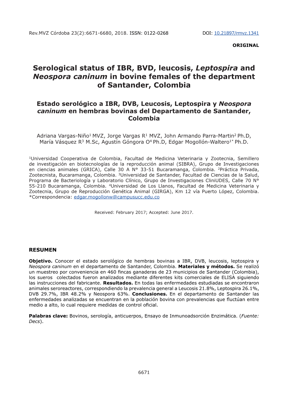 Serological Status of IBR, BVD, Leucosis, Leptospira and Neospora Caninum in Bovine Females of the Department of Santander, Colombia