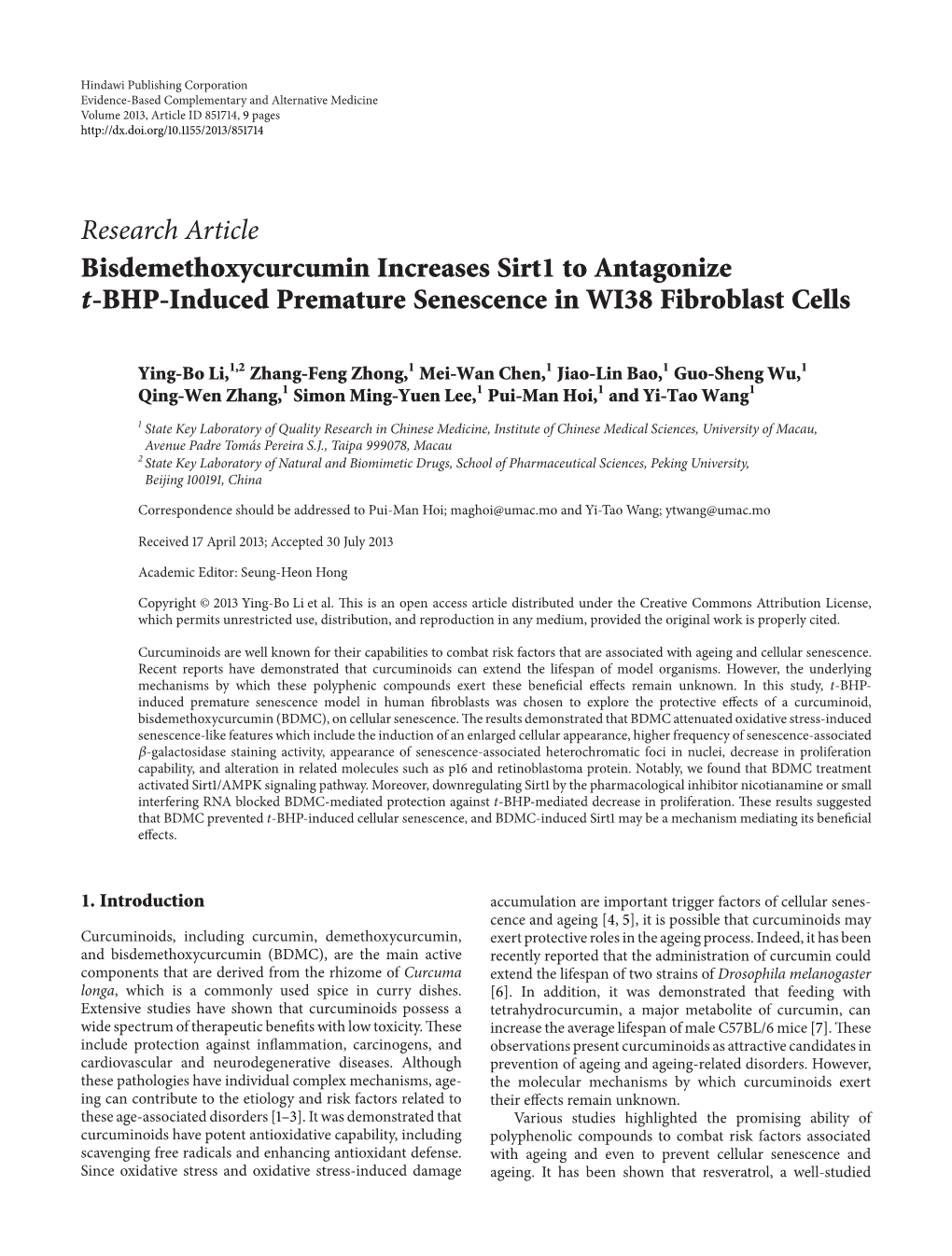 Bisdemethoxycurcumin Increases Sirt1 to Antagonize T-BHP-Induced Premature Senescence in WI38 Fibroblast Cells