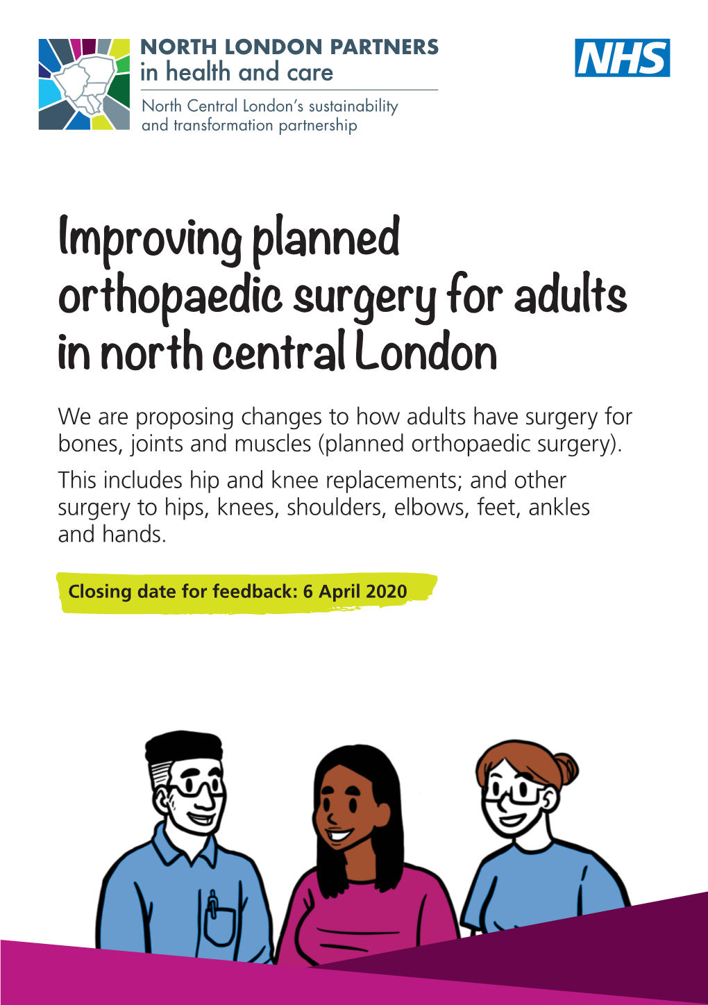 Improving Planned Orthopaedic Surgery for Adults in North Central