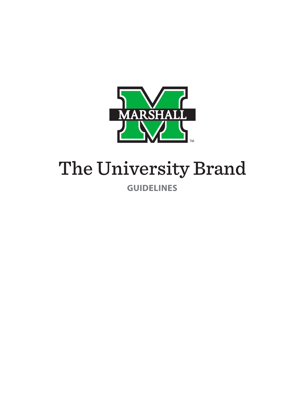 The University Brand GUIDELINES