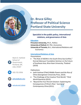 Dr. Bruce Gilley Professor of Political Science Portland State University