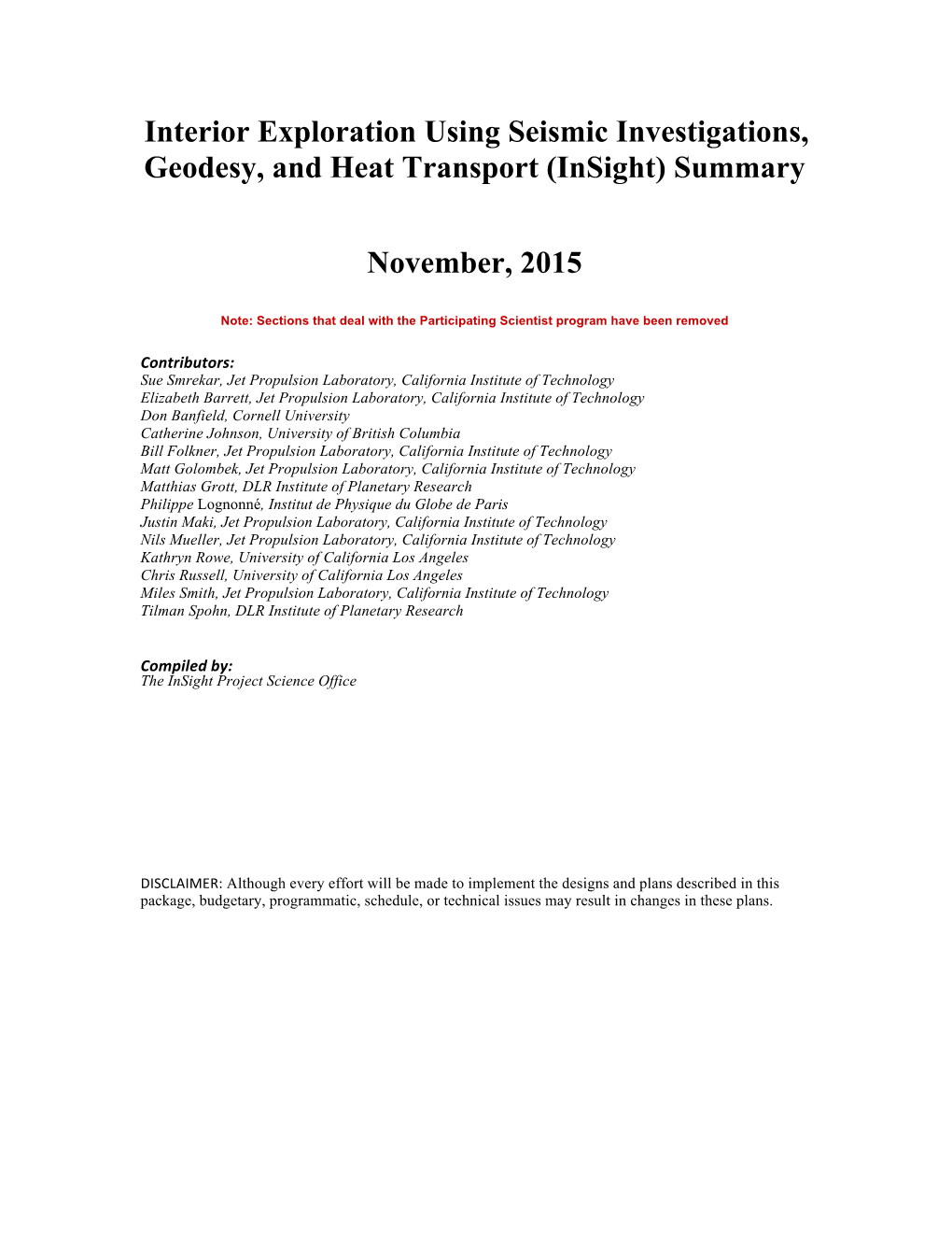 Interior Exploration Using Seismic Investigations, Geodesy, and Heat Transport (Insight) Summary