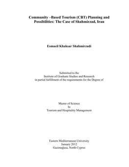 Community –Based Tourism (CBT) Planning and Possibilities: the Case of Shahmirzad, Iran