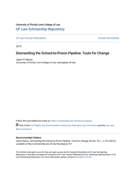 Dismantling the School-To-Prison Pipeline: Tools for Change