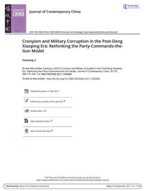 Cronyism and Military Corruption in the Post-Deng Xiaoping Era: Rethinking the Party-Commands-The- Gun Model