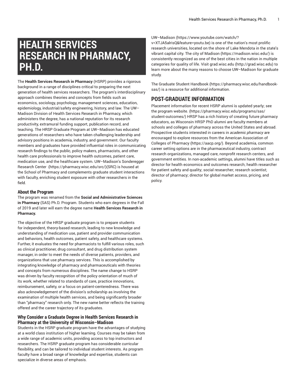 Health Services Research in Pharmacy, Ph.D. 1