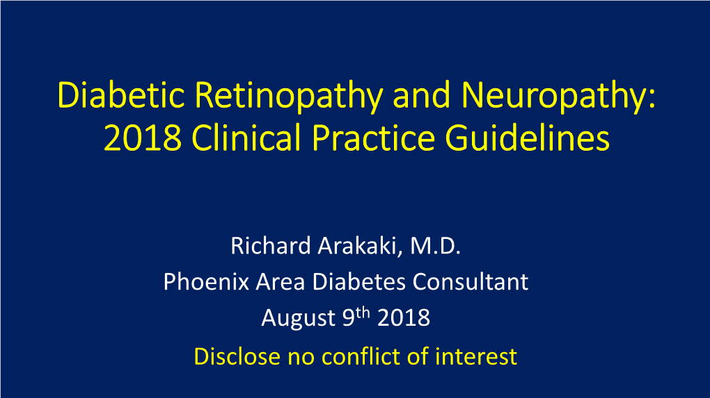 Diabetic Retinopathy and Neuropathy: 2018 Clinical Practice Guidelines