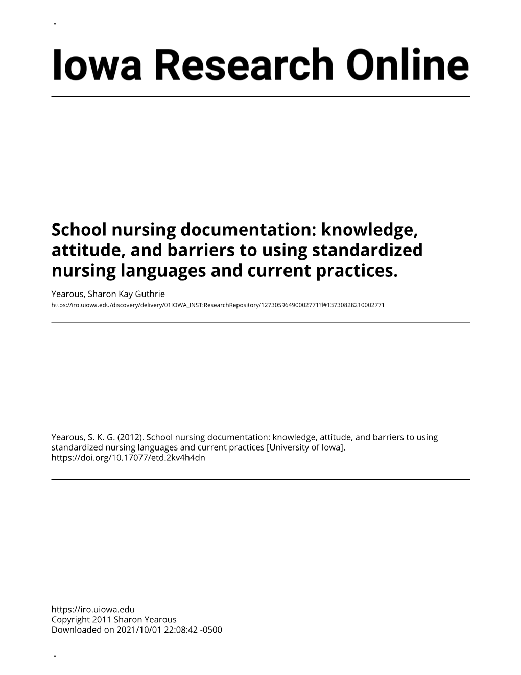 School Nursing Documentation: Knowledge, Attitude, and Barriers to Using Standardized Nursing Languages and Current Practices