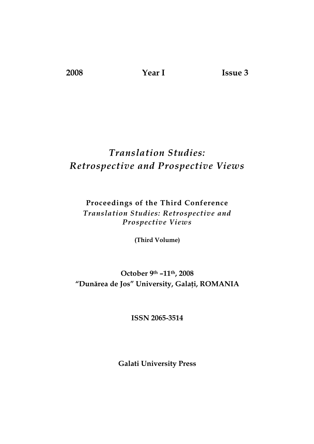 Translation Studies: Retrospective and Prospective Views