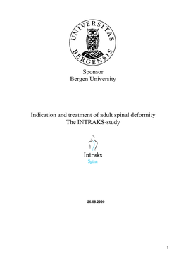 Sponsor Bergen University Indication and Treatment of Adult Spinal Deformity the INTRAKS-Study