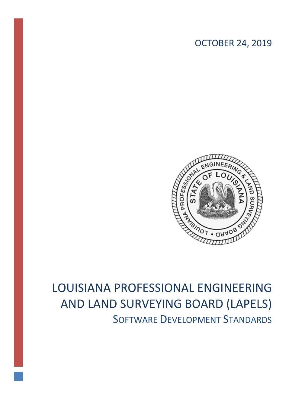 Lapels Software Development Standards Goal
