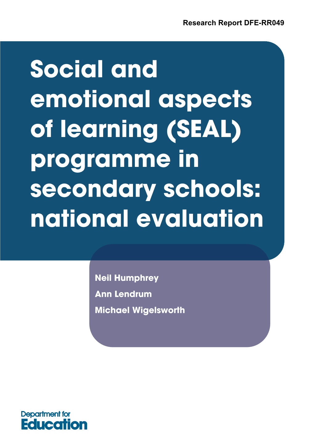 (SEAL) Programme in Secondary Schools: National Evaluation