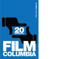 Columbia Filmcolumbia Is Grateful to the Following Sponsors for Their Generous Support