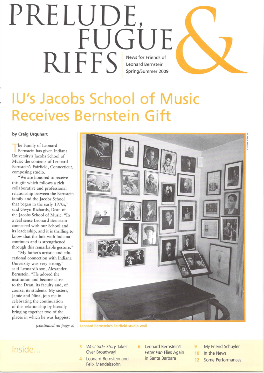 Spring/Summer 2009 IU's Jacobs School of Music Receives Bernstein Gift