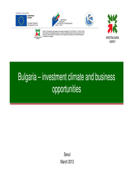 Bulgaria – Investment Climate and Business Opportunities