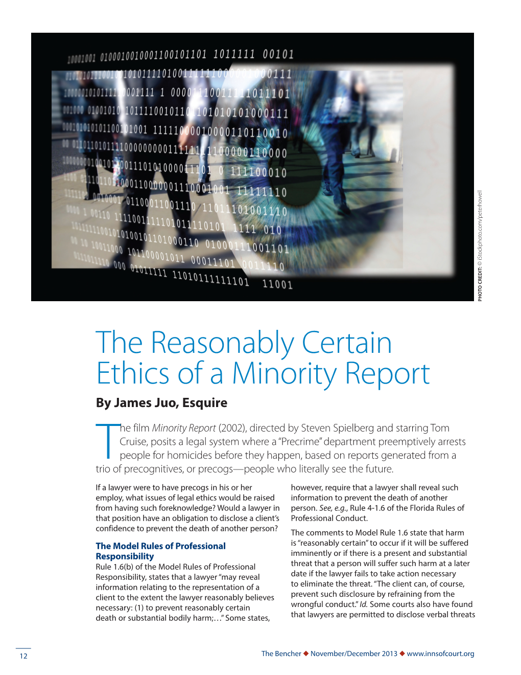 The Reasonably Certain Ethics of a Minority Report by James Juo, Esquire