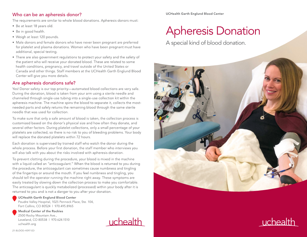 Apheresis Donation • Male Donors and Female Donors Who Have Never Been Pregnant Are Preferred a Special Kind of Blood Donation
