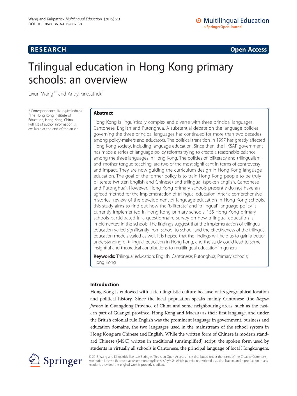 Trilingual Education in Hong Kong Primary Schools: an Overview Lixun Wang1* and Andy Kirkpatrick2